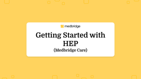 Getting Started with HEP (Medbridge Care)