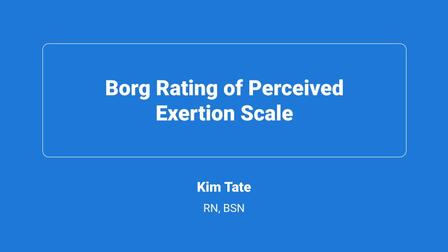 Borg Rating of Perceived Exertion Scale