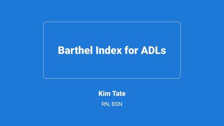 Barthel Index for ADLs