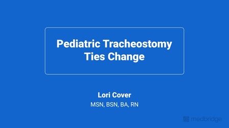Pediatric Tracheostomy Ties Change