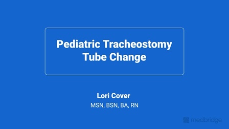 Pediatric Tracheostomy Tube Change