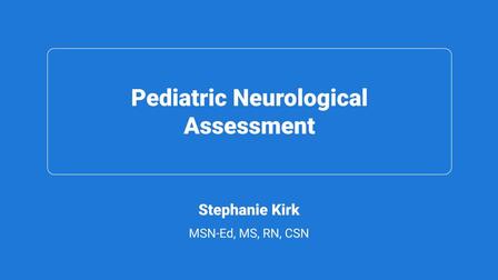 Pediatric Neurological Assessment