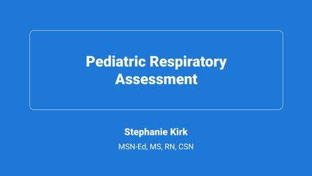 Pediatric Respiratory Assessment