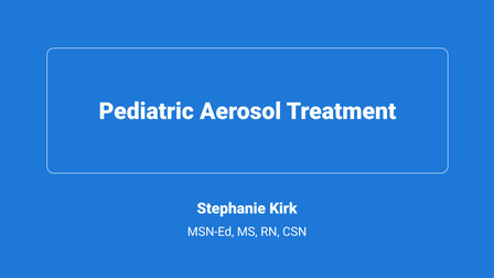 Pediatric Aerosol Treatment