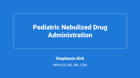 Pediatric Nebulized Drug Administration