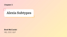 Alexia Subtypes