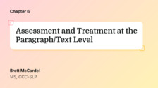Assessment and Treatment at the Paragraph/Text Level