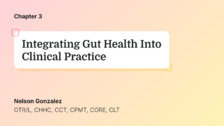 Integrating Gut Health Into Clinical Practice