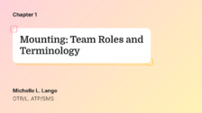 Mounting: Team Roles and Terminology