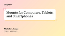 Mounts for Computers, Tablets, and Smartphones