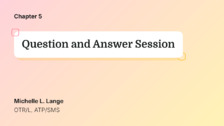 Question and Answer Session