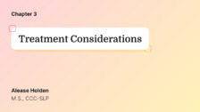 Treatment Considerations