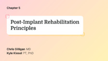 Post-implant Rehabilitation Principles