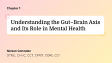Understanding the Gut–Brain Axis and Its Role in Mental Health