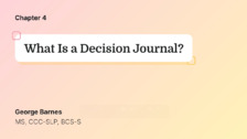 What Is a Decision Journal?
