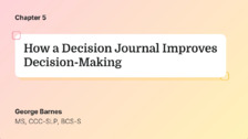 How a Decision Journal Improves Decision-Making