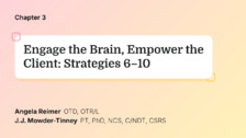 Engage the Brain, Empower the Client: Strategies 6–10