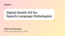 Digital Health 101 for Speech-Language Pathologists