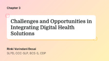Challenges and Opportunities in Integrating Digital Health Solutions