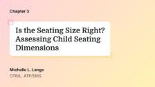 Is the Seating Size Right? Assessing Child Seating Dimensions