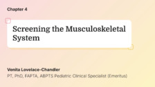 Musculoskeletal System Screening and Interactions of Systems