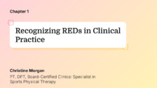 Recognizing REDs in Clinical Practice
