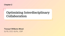 Optimizing Interdisciplinary Collaboration