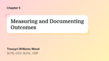 Measuring and Documenting Outcomes
