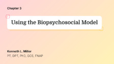 Using the Biopsychosocial Model