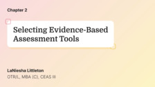 Selecting Evidence-Based Assessment Tools