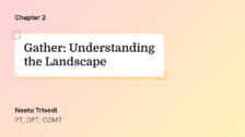 Gather: Understanding the Landscape