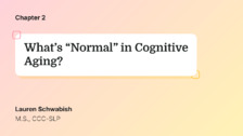 What&rsquo;s &ldquo;Normal&rdquo; in Cognitive Aging?