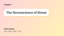 The Neuroscience of Stress