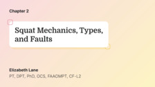 Squat Mechanics, Types, and Faults