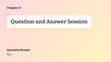 Question and Answer Session