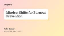 Mindset Shifts for Burnout Prevention