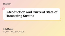 Introduction and Current State of Hamstring Strains