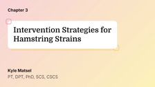 Intervention Strategies for Hamstring Strains