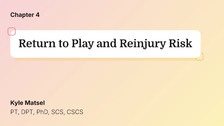 Return to Play and Reinjury Risk