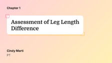 Assessment of Leg Length Difference