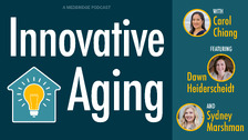 Aging-in-Place: How Do We Navigate the Reimbursement Gap?
