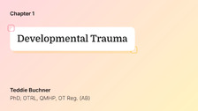 Developmental Trauma