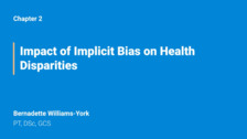 Impact of Implicit Bias on Health Disparities