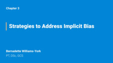 Strategies to Address Implicit Bias