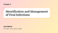 Identification and Management of Viral Infections