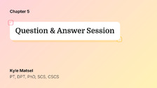 Question & Answer Session