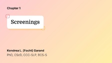 Screenings