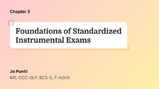 Foundations of Standardized Instrumental Exams